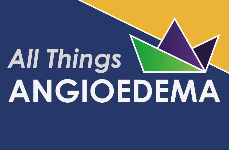 Introducing the All Things Angioedema podcast